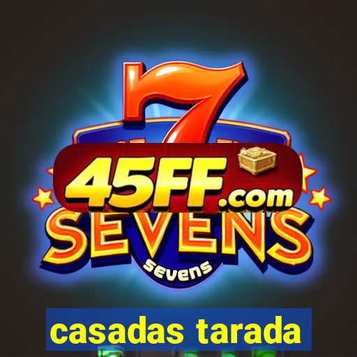 casadas tarada